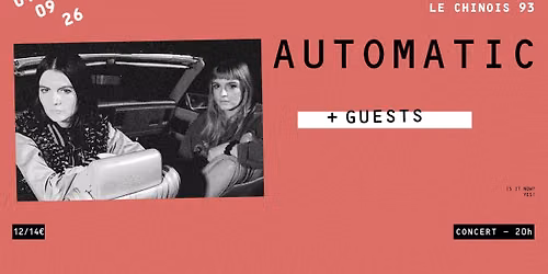AUTOMATIC (US) + GUESTS 