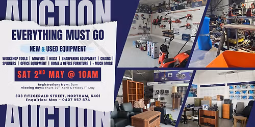 STOCK & EQUIPMENT CLEARANCE AUCTION - EVERYTHING MUST GO!