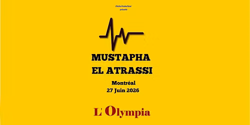 MUSTAPHA EL ATRASSI I Montr\u00e9al