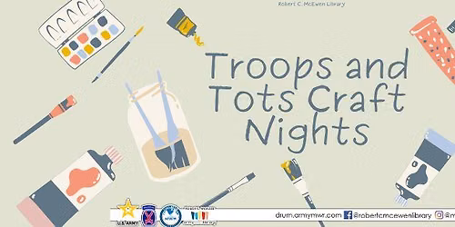 Troops and Tots Craft Nights