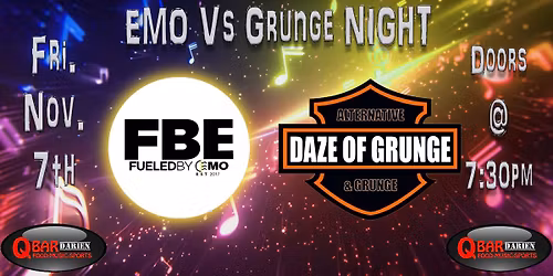 Emo Vs Grunge Night: Fueled by Emo & Daze of Grunge