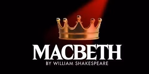 Macbeth presented by Kids on Stage