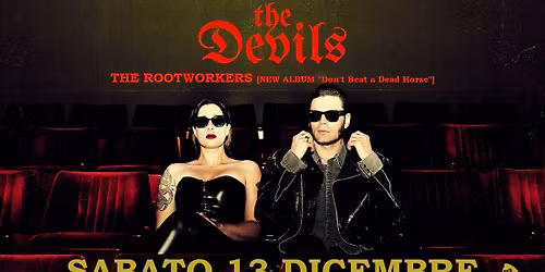 THE DEVILS ◾THE ROOTWORKERS [opening act] live at Circolo Dong