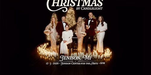 Christmas By Candlelight - Jenison, MI - DEC 5