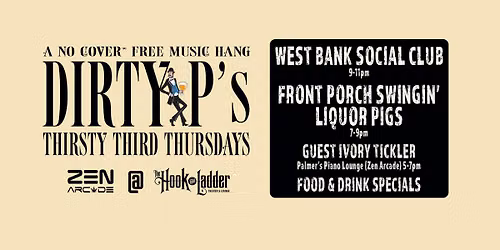 Dirty P\u2019s Thirsty 3rd Thursdays Club