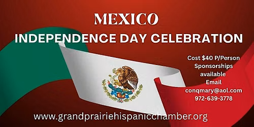 El Grito Gala Mexicana Business Luncheon - The Cry of Dolores Mexican Inde