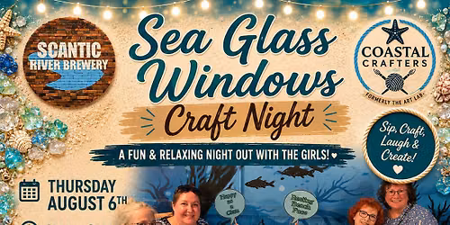 Sea Glass Windows @ Scantic River Brewery Wilbraham MA Thursday August 6th 6pm-8pm