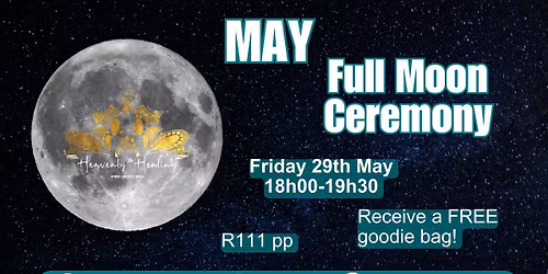 May 29th Full Moon Ceremony 