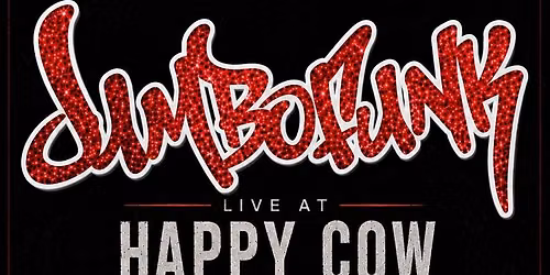 Jumbofunk @ Happy Cow
