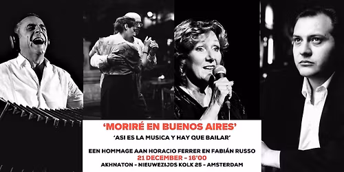 Morir\u00e9 en Buenos Aires herdenkingsconcert Horacio Ferrer en Fabi\u00e1n Russo
