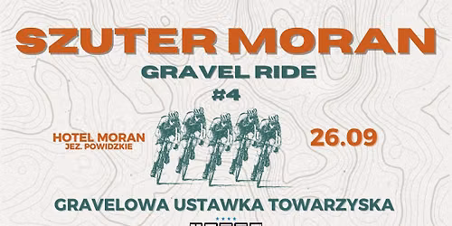Szuter MORAN Gravel Ride #4
