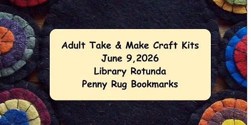 Adult Take & Make Craft Kits ~ Penny Rug Bookmarks