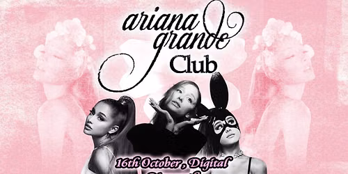 Ariana Grande Club (Newcastle)