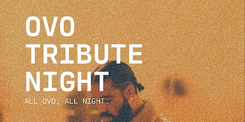 OVO TRIBUTE NIGHT (ATL EDITION)
