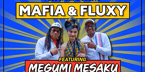 Reggae Revolution - King Tafari Love + Mafia & Fluxy ft Megumi Mesaku