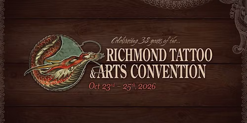 2026 Richmond Tattoo & Arts Convention