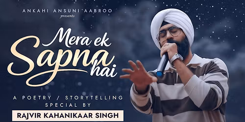 Mera Ek Sapna Hai by Rajvir Kahanikaar Singh