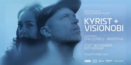 Kyrist + Visionobi (AKL)