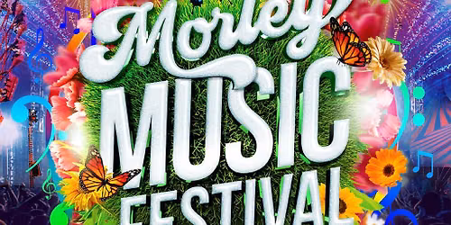 Morley Music Festival 2027