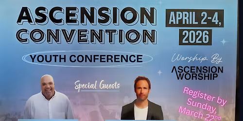 Ascension Convention 2026
