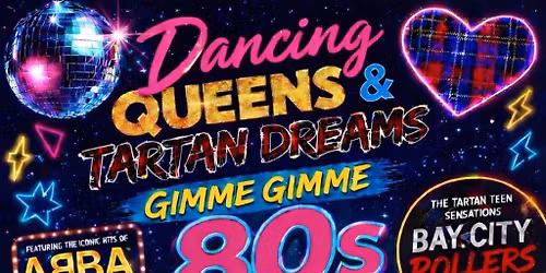 Bay City Rollers, ABBA & 80's Night 