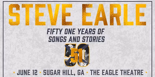 Steve Earle: 51 Years of Songs & Stories Tour at The Eagle Theatre