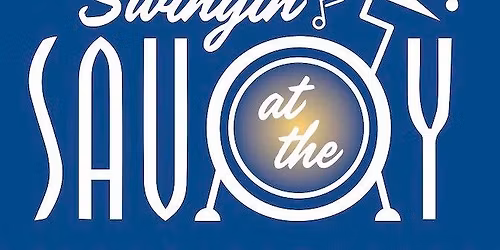 Swingin' at the Savoy 2026