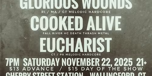 Hardcore Donation Drive w\/CONCRETE TIES\/ INCENDIARY DEVICE\/ GLORIOUS WOUNDS\/ COOKED ALIVE\/ EUCHARIST