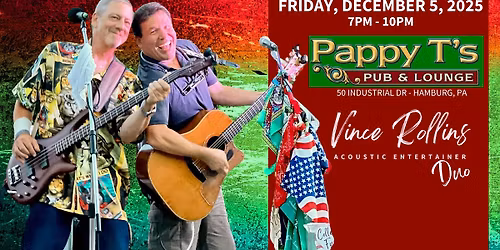 Vince Rollins Duo at Pappy T's Pub & Lounge