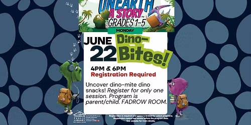 Dino-Bites (Grades 1-5)--REGISTRATION REQUIRED