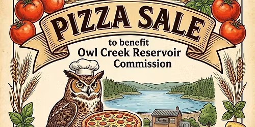 Owl Creek Reservoir Commission Pizza Sale