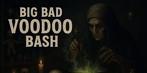 Big Bad Voodoo Bash