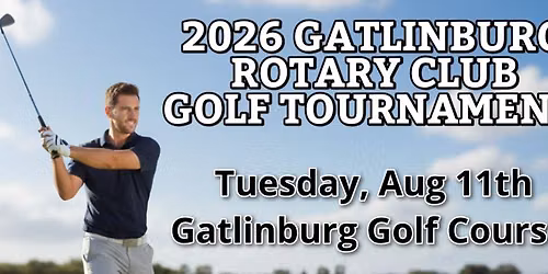 2026 Gatlinburg Rotary Golf Tournament