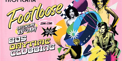 Footloose | 80s Daytime Clubbing 