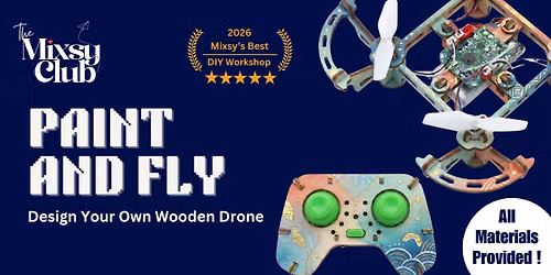 Paint and Fly - The Mixsy Club