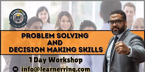 Problem Solving & Decision Making 1 Day Workshop | Pearland, TX
