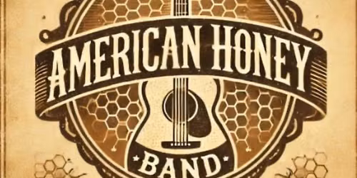 Live Music Featuring: American Honey Band
