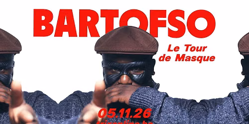 Bartofso - Le Tour de Masque \/ Trix