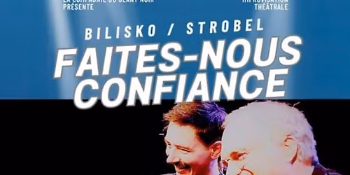 Faites nous confiance' au th\u00e9\u00e2tre BO Saint-Martin