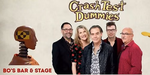 CRASH TEST DUMMIES I BO'S BAR & STAGE