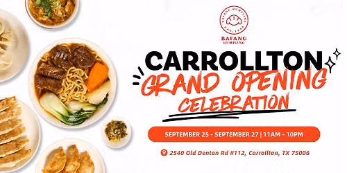 Bafang Dumpling Carrollton Grand Opening