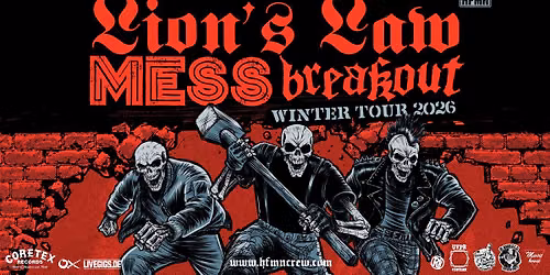 LION'S LAW w\/ MESS & BREAKOUT @ Music-house Graz