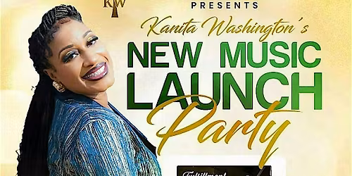 Kanita Washington's New Music Launch Party