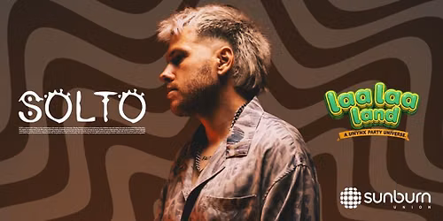 LAA LAA LAND FEAT SOLTO LIVE AT SUNBURN UNION