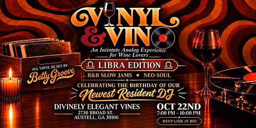 Vinyl & Vino W\/ Betty Groove Libra Edition