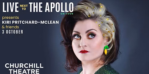 Live Next To The Apollo Presents Kiri Pritchard-McLean and Friends