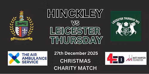 Christmas Charity Game - Hinckley 23s vs Leicester Thursday - Sat 27th Dec 2025