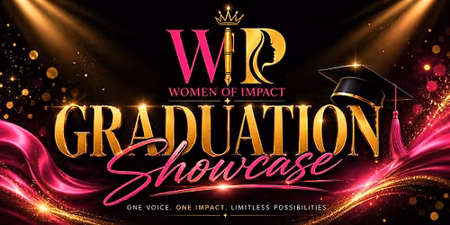 Women of Impact Project Graduation Showcase & Celebration 2026