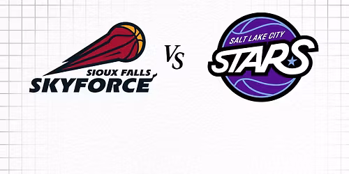 Sioux Falls Skyforce vs. Salt Lake City Stars