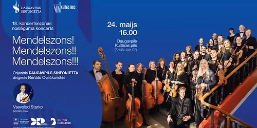 Or\u0137estris DAUGAVPILS SINFONIETTA | Mendelszons! Mendelszons!! Mendelszons!!!
